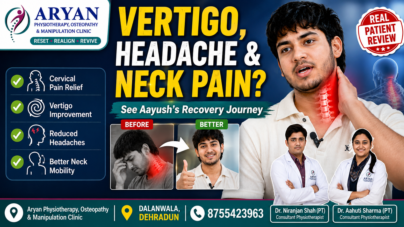 Promotional banner featuring a real patient recovery story for vertigo, headache, and neck pain treatment at Aryan Physiotherapy, Osteopathy & Manipulation Clinic. The image shows a patient experiencing neck pain with before-and-after recovery photos, highlights improvements in cervical pain, vertigo, headaches, and neck mobility, and includes consultant physiotherapists Dr. Niranjan Shah (PT) and Dr. Aahuti Sharma (PT) at the clinic in Dalanwala, Dehradun.